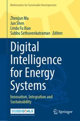 Ma / Shen / Xiao |  Digital Intelligence for Energy Systems | Buch |  Sack Fachmedien