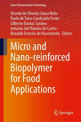 Neto / Freire / Saraiva |  Micro and Nano-reinforced Biopolymer for Food Applications | Buch |  Sack Fachmedien