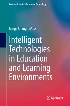 Chang |  Intelligent Technologies in Education and Learning Environments | Buch |  Sack Fachmedien