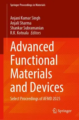 Kumar Singh / Sharma / Subramanian |  Advanced Functional Materials and Devices | Buch |  Sack Fachmedien