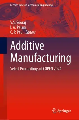 Sooraj / Palani / Paul |  Additive Manufacturing | Buch |  Sack Fachmedien