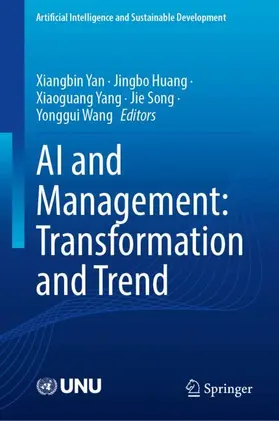 Yan / Huang / Yang |  AI and Management: Transformation and Trend | Buch |  Sack Fachmedien
