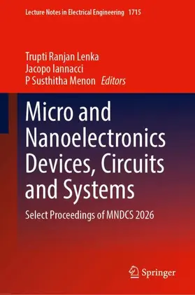 Lenka / Iannacci / Menon |  Micro and Nanoelectronics Devices, Circuits and Systems | Buch |  Sack Fachmedien