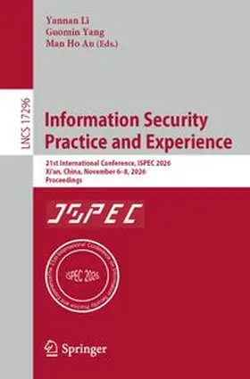 Li / Yang / Au |  Information Security Practice and Experience | Buch |  Sack Fachmedien