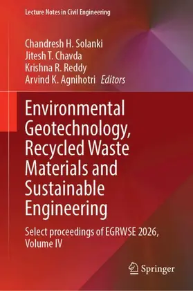 Solanki / Chavda / Reddy |  Environmental Geotechnology, Recycled Waste Materials and Sustainable Engineering | Buch |  Sack Fachmedien