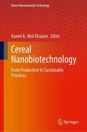 Abd-Elsalam |  Cereal Nanobiotechnology | Buch |  Sack Fachmedien