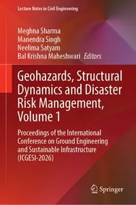 Sharma / Singh / Satyam |  Geohazards, Structural Dynamics and Disaster Risk Management, Volume 1 | Buch |  Sack Fachmedien