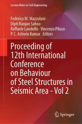 Mazzolani / Sahoo / Landolfo |  Proceeding of 12th International Conference on Behaviour of Steel Structures in Seismic Area - Vol 2 | Buch |  Sack Fachmedien