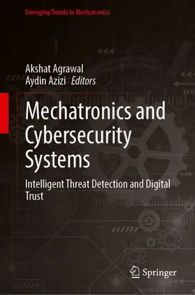 Agrawal / Azizi |  Mechatronics and Cybersecurity Systems | Buch |  Sack Fachmedien