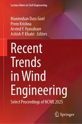 Goel / Krishna / Vyavahare |  Recent Trends in Wind Engineering | Buch |  Sack Fachmedien