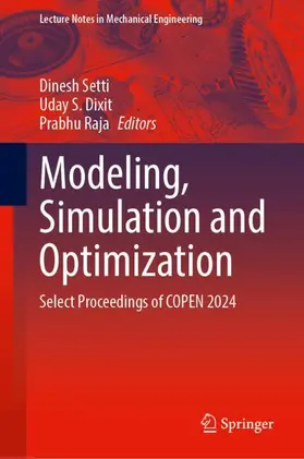 Setti / Dixit / Raja |  Modeling, Simulation and Optimization | Buch |  Sack Fachmedien