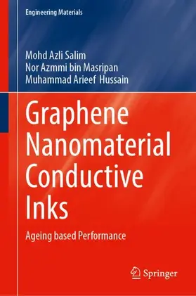 Salim / Masripan / Hussain |  Graphene Nanomaterial Conductive Inks | Buch |  Sack Fachmedien