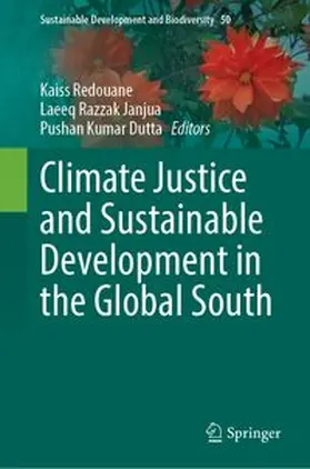 Redouane / Janjua / Dutta |  Climate Justice and Sustainable Development in the Global South | Buch |  Sack Fachmedien