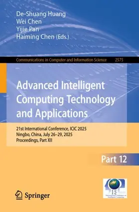 Huang / Chen / Pan |  Advanced Intelligent Computing Technology and Applications | Buch |  Sack Fachmedien