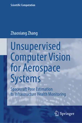 Zhang | Unsupervised Computer Vision for Aerospace Systems | E-Book | www.sack.de