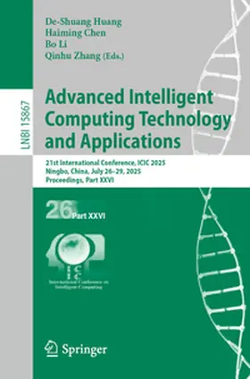 Huang / Chen / Li |  Advanced Intelligent Computing Technology and Applications | eBook | Sack Fachmedien