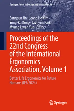 Jin / Kim / Kong |  Proceedings of the 22nd Congress of the International Ergonomics Association, Volume 1 | eBook | Sack Fachmedien