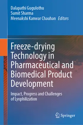 Gugulothu / Sharma / Kanwar Chauhan |  Freeze-Drying Technology in Pharmaceutical and Biomedical Product Development | Buch |  Sack Fachmedien