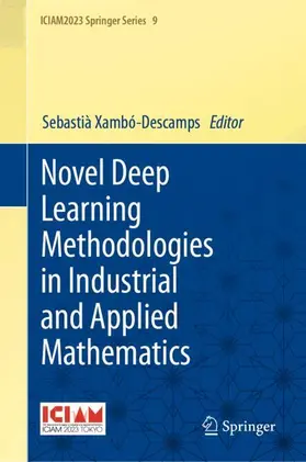 Xambó-Descamps |  Novel Deep Learning Methodologies in Industrial and Applied Mathematics | Buch |  Sack Fachmedien