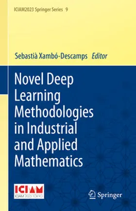 Xambó-Descamps | Novel Deep Learning Methodologies in Industrial and Applied Mathematics | E-Book | www.sack.de