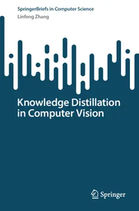 Zhang | Knowledge Distillation in Computer Vision | E-Book | www.sack.de