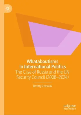 Zavialov | Whataboutisms in International Politics | Buch | 978-981-950412-1 | www.sack.de