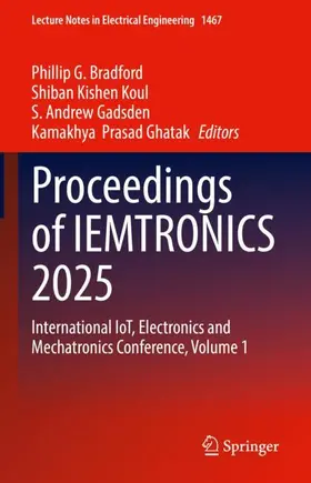 Bradford / Koul / Gadsden |  Proceedings of IEMTRONICS 2025 | Buch |  Sack Fachmedien