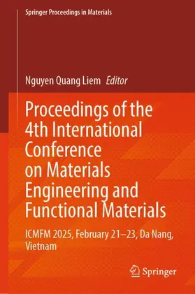 Liem |  Proceedings of the 4th International Conference on Materials Engineering and Functional Materials | Buch |  Sack Fachmedien