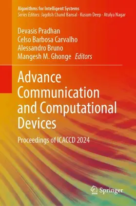 Pradhan / Barbosa Carvalho / Bruno |  Advance Communication and Computational Devices | Buch |  Sack Fachmedien