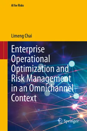 Chai |  Enterprise Operational Optimization and Risk Management in an Omnichannel Context | eBook | Sack Fachmedien