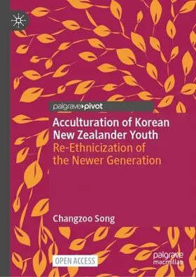 Song |  Acculturation of Korean New Zealander Youth | Buch |  Sack Fachmedien