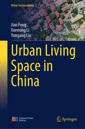 Feng / Li / Liu |  Urban Living Space in China | Buch |  Sack Fachmedien