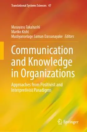 Takahashi / Kishi / Dassanayake | Communication and Knowledge in Organizations | E-Book | www.sack.de