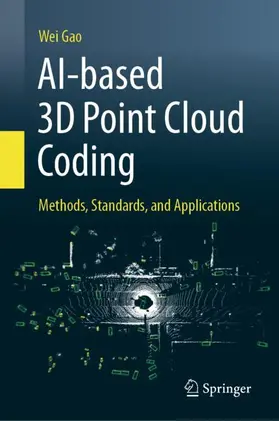 Gao |  AI-based 3D Point Cloud Coding | Buch |  Sack Fachmedien
