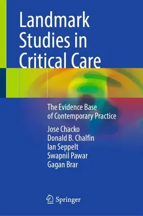 Chacko / Chalfin / Seppelt | Landmark Studies in Critical Care | Buch | 978-981-950672-9 | www.sack.de