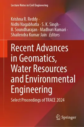 Reddy / Nagabhatla / Singh |  Recent Advances in Geomatics, Water Resources and Environmental Engineering | Buch |  Sack Fachmedien