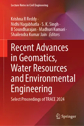 Reddy / Nagabhatla / Singh |  Recent Advances in Geomatics, Water Resources and Environmental Engineering | eBook | Sack Fachmedien