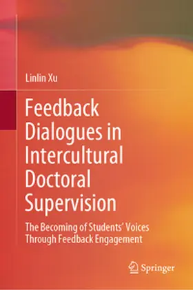 Xu |  Feedback Dialogues in Intercultural Doctoral Supervision | eBook | Sack Fachmedien