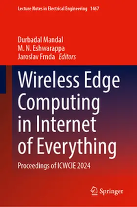 Mandal / Eshwarappa / Frnda |  Wireless Edge Computing in Internet of Everything | eBook | Sack Fachmedien