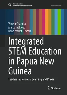 Chandra / Lloyd / Mallet |  Integrated STEM Education in Papua New Guinea | Buch |  Sack Fachmedien