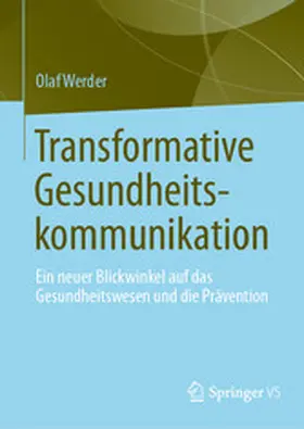 Werder |  Transformative Gesundheitskommunikation | eBook | Sack Fachmedien