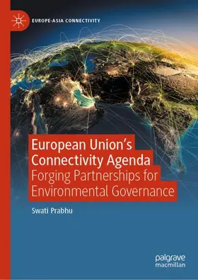 Prabhu |  European Union's Connectivity Agenda | Buch |  Sack Fachmedien