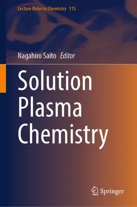 Saito |  Solution Plasma Chemistry | Buch |  Sack Fachmedien