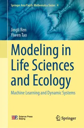 Ren / Tao |  Modeling in Life Sciences and Ecology | Buch |  Sack Fachmedien