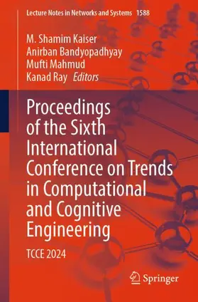 Kaiser / Bandyopadhyay / Mahmud |  Proceedings of the Sixth International Conference on Trends in Computational and Cognitive Engineering | Buch |  Sack Fachmedien