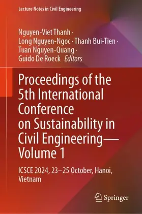 Thanh / Nguyen-Ngoc / Bui-Tien |  Proceedings of the 5th International Conference on Sustainability in Civil Engineering - Volume 1 | Buch |  Sack Fachmedien