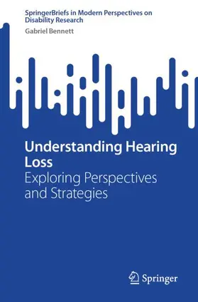 Bennett |  Understanding Hearing Loss | Buch |  Sack Fachmedien