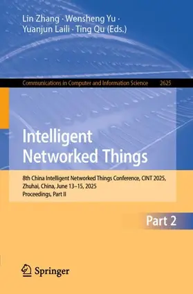 Zhang / Yu / Laili |  Intelligent Networked Things | Buch |  Sack Fachmedien