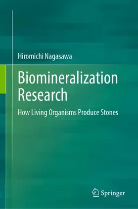 Nagasawa |  Biomineralization Research | Buch |  Sack Fachmedien