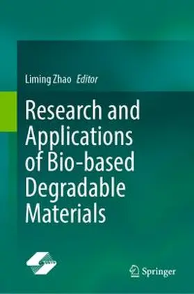 Zhao | Research and Applications of Bio-based Degradable Materials | E-Book | www.sack.de